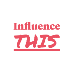 influenceTHIS
